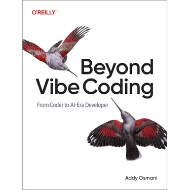 Beyond Vibe Coding: From Coder to Ai-Era Developer