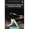 A Constraints-Led Approach to Baseball Coaching