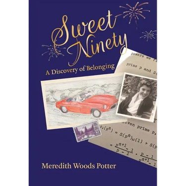Sweet Ninety: A Discovery of Belonging