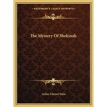 The Mystery Of Shekinah