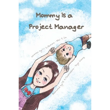 Mommy Is a Project Manager