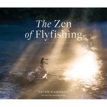The Zen of Flyfishing