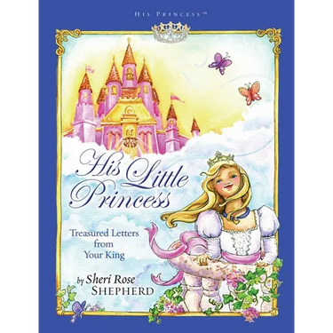 His Little Princess: Treasured Letters from Your King a Devotional for Children