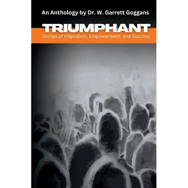 Triumphant: Stories of Inspiration, Empowerment and Success
