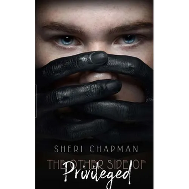 The Other Side of Privileged