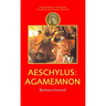 Aeschylus: Agamemnon