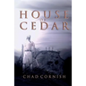 House of Cedar