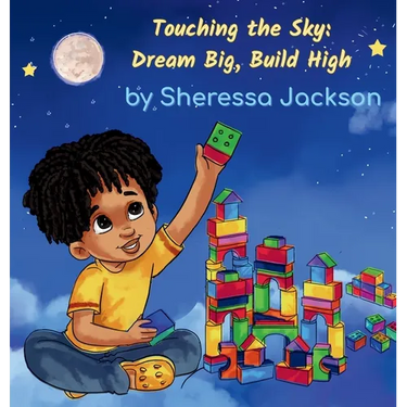 Touching the Sky: Dream Big, Build High