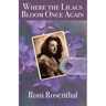 Where the Lilacs Bloom Once Again: Friddie's story