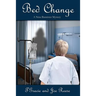 Bed Change: A Nina Bannister Mystery