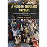 A Hundred Thousand Orphans: My Experience with the Children of the Eritrean War