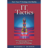 IT Tactics