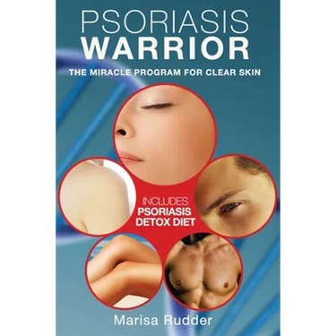 Psoriasis Warrior: The Miracle Program for Clear skin