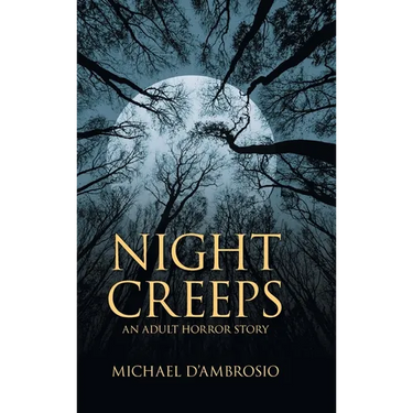 Night Creeps: An Adult Horror Story