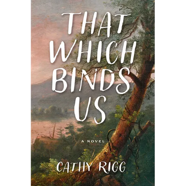 That Which Binds Us