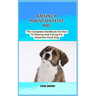 Mountain Feist Dog: The Complete Handbook On How To Raising And Caring For Mountain Feist Dog
