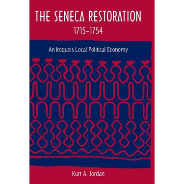 The Seneca Restoration, 1715-1754