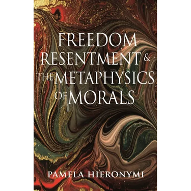 Freedom, Resentment, and the Metaphysics of Morals