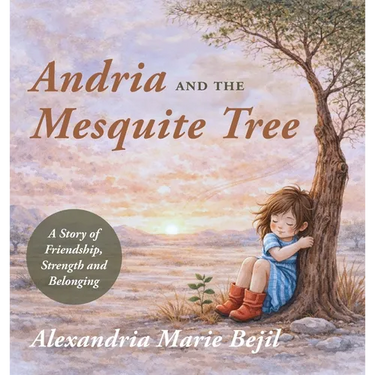 Andria and the Mesquite Tree