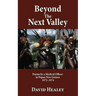 Beyond the Next Valley: Poems By a Medical Officer in Papua Guinea