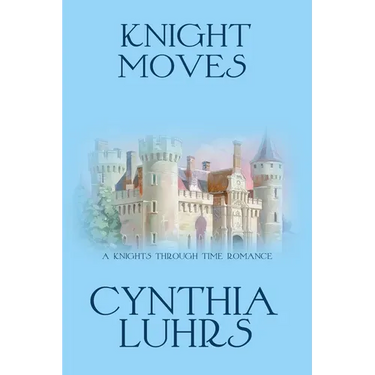 Knight Moves: A Merriweather Sisters Time Travel Romance