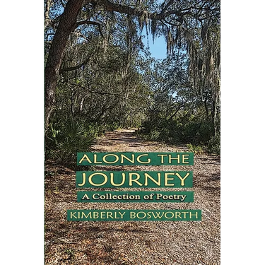 Along the Journey: A Collection of Poetry