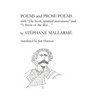 Poems and Prose Poems: with "The book, spiritual instrument" and "A throw of the dice. . ."