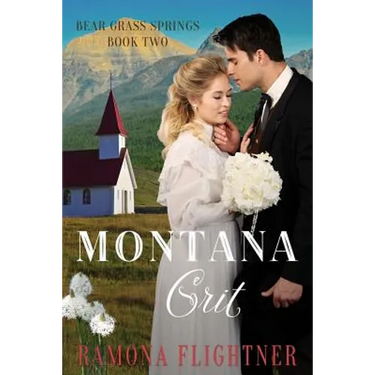 Montana Grit (Bear Grass Springs, Book Two)