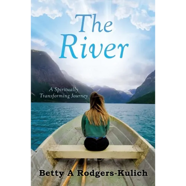 The River: A Spiritually Transforming Journey