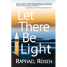 Let There Be Light