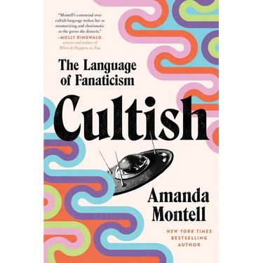 Cultish: The Language of Fanaticism