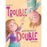 Trouble with being a Double