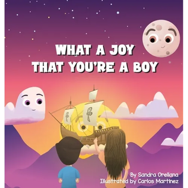 What A Joy That You're A Boy