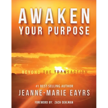 Awaken Your Purpose: Beyond The Transaction