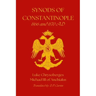Synods of Constantinople: 1166 and 1170 AD: 1166 and 1170 AD