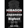 Hibagon: Japanese Bigfoot