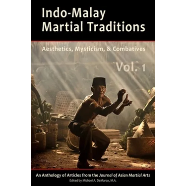 Indo-Malay Martial Traditions Vol. 1