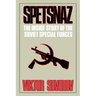 Spetsnaz: The Inside Story of the Soviet Special Forces