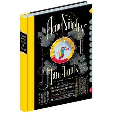 The Acme Novelty Datebook Volume Three
