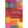 Managing Health Sciences Libraries in a Time of Change