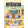 Botheration: Part One: The Missing Link