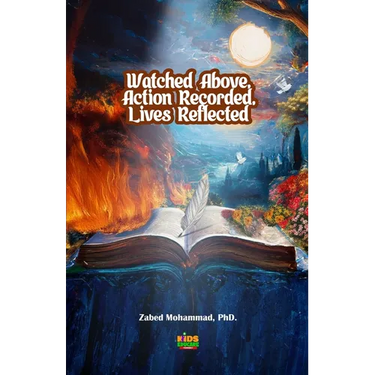 Watched Above, Action Recorded, Lives Reflected