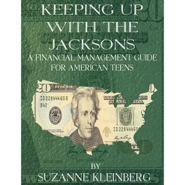 Keeping Up with the Jacksons: A Financial Management Guide for American Teens