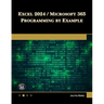 Excel 2024 / Microsoft 365 Programming by Example