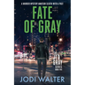 Fate of Gray