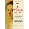 The Man Who Made Vermeers: Unvarnishing the Legend of Master Forger Han Van Meegeren