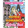 Heartbreaker Coloring Book: Retro Romance Comic Pop Art Coloring Book for Adults