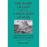 Word of God & the Languages of Man: Interpreting Nature in Early Modern Science and Medicine Volume I, Ficino to Descartes