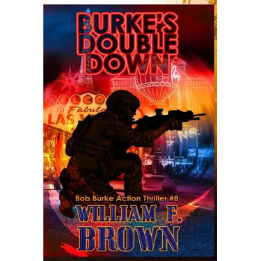 Burkes Double Down: Bob Burke Suspense Thriller #8