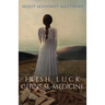 Irish Luck, Chinese Medicine